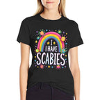 I Have Scabies Funny Retro Offensive Inappropriate Meme  Slim-fit Cut T-Shirt