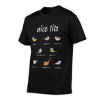 Nice-tits Funny Bird Watching Birder Men Dad  Odor-resistant T-Shirt