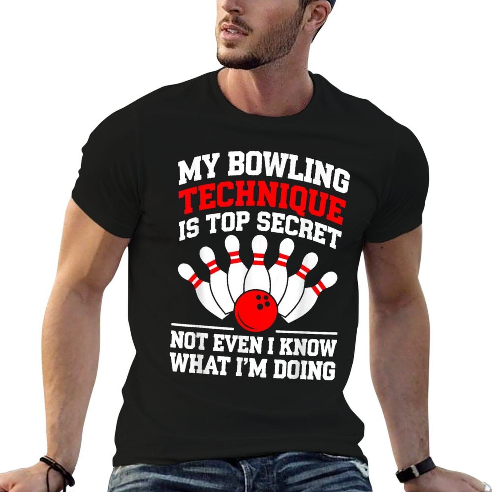 My Bowling Technique Is Top Secret Men Women Bowler  Slim-fit Cut T-Shirt