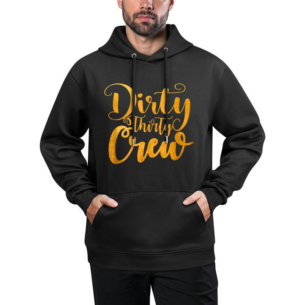 Dirty Thirty Crew 30th Birthday Thirty Present B-Day Party Layering Staple Hoodie