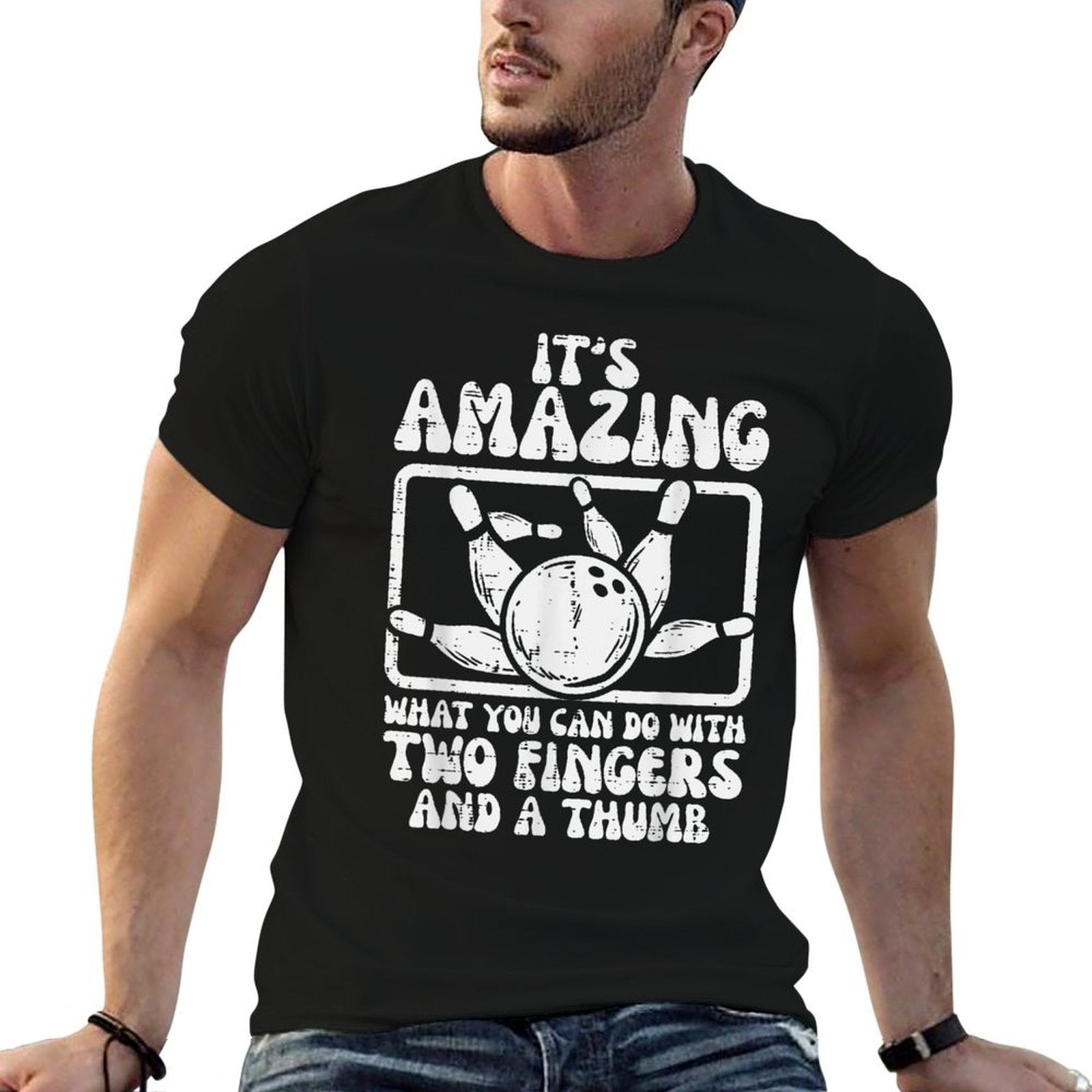 Amazing What You Can Do 2 Fingers Thumb Bowling Funny Bowler  Summer-ready Fabric T-Shirt