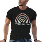 Thank God I Do Rainbow Christian  Tagless Design T-Shirt