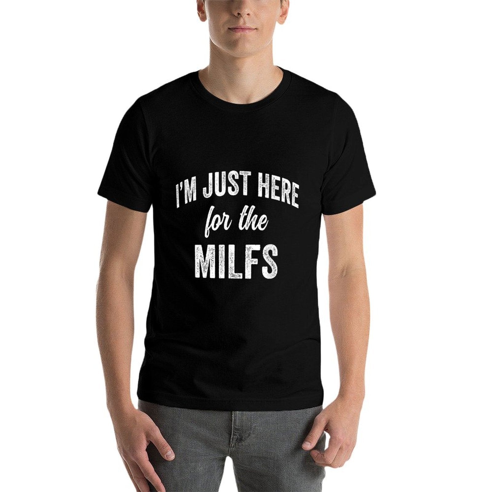 Funny Workout Training Gym Cardio Im Just Here for The MILFS  Graphic-printed T-Shirt
