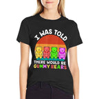 There Would Be Gummy Bear Funny Gummy Bear  Soft T-Shirt