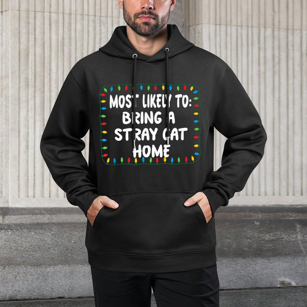 Most Likely To Bring A Stray Cat Home - Funny Xmas Lights Unisex Design Hoodie