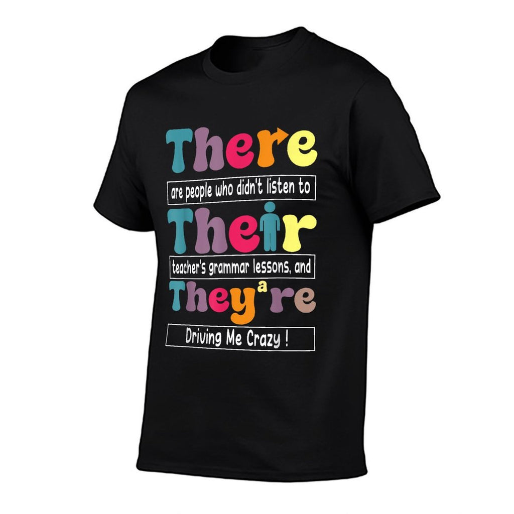 There Their Theyre English Teacher Funny Grammar Memes Men Women  Stretchy T-Shirt