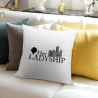 Her Ladyship Soft Bedroom Essential Throw Pillow
