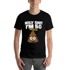 Funny Poop Cartoon 50th Birthday Holy Shit Im 50  Odor-resistant T-Shirt
