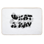 Melting Mood Typography – “WHAT A DAY”  Stain-Proof Bath Mat