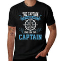 The Captain Is Always Right And I Am The Captain  Trendy Pattern T-Shirt