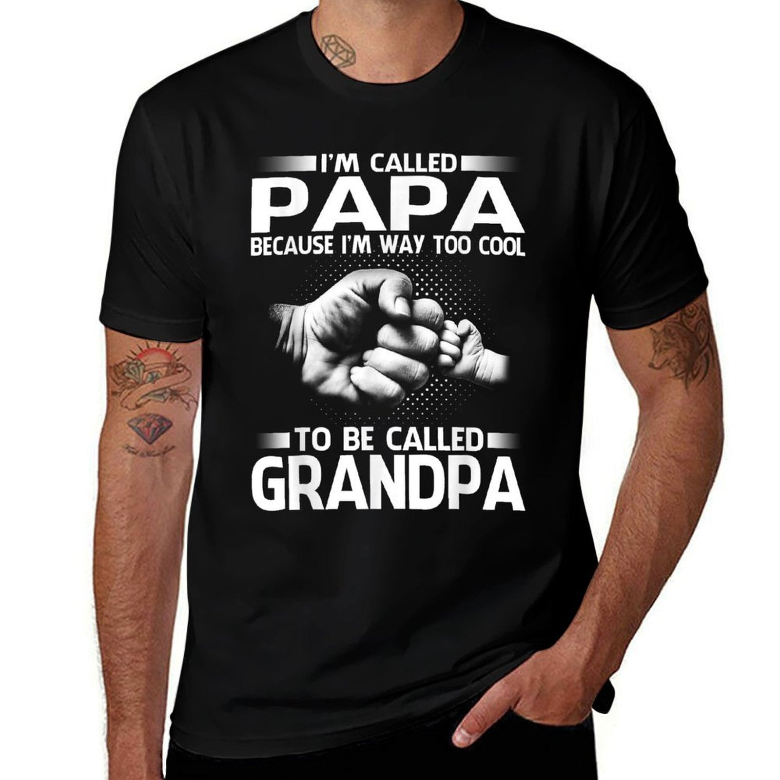 Papa Because Im Way Too Cool To Be Called Grandpa  Slim-fit Cut T-Shirt