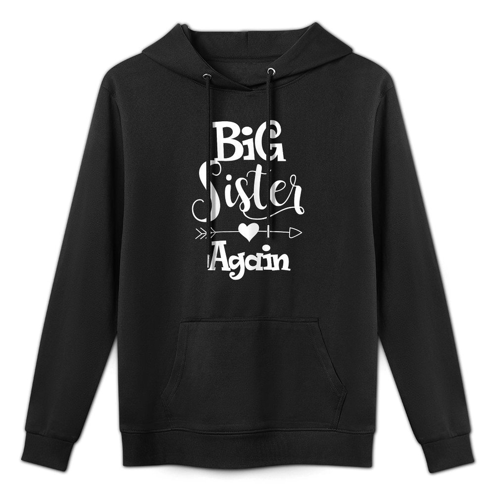 Big Sister Again Shirt - Older Daughter Sibling T-shirt Adjustable Hood Hoodie