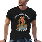 Bleached Blonde, Bad Built, Butch Body Meme  Trendy Pattern T-Shirt