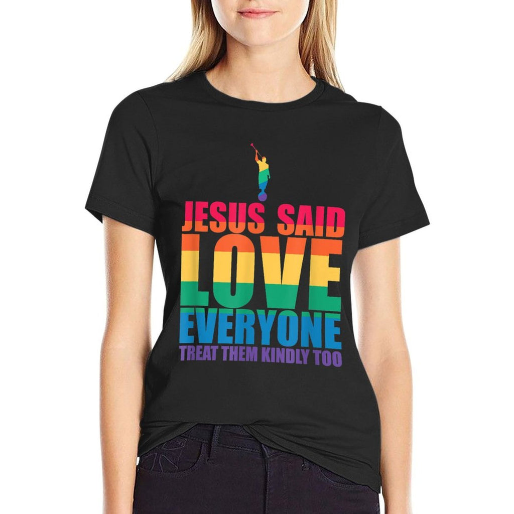 JESUS SAID LOVE EVERYONE TREAT THEM KINDLY TOO LGBT Meme  Easy-care T-Shirt