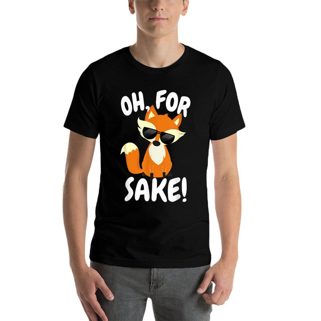 Oh for FOX Sake  Funny Cute Top for Boys, Girls, Adults  Quick-drying T-Shirt