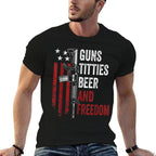 Guns Titties Beer  Freedom - Mens Funny Guns Drinking USA  Cotton T-Shirt