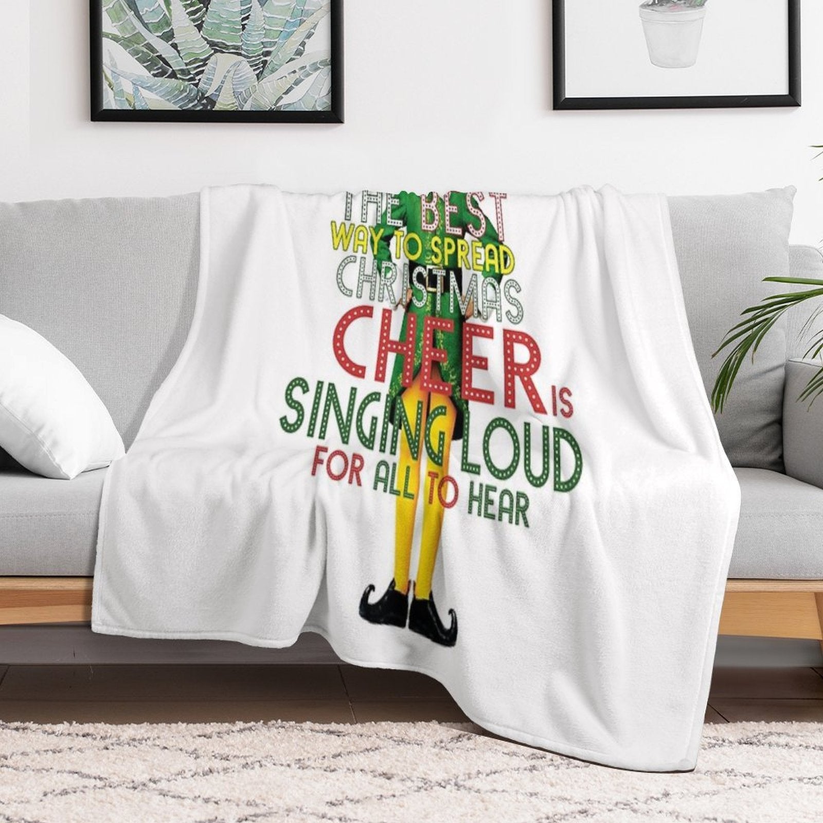 The Best Way to Spread CHRISTMAS CHEER Is Singing Loud for All to Hear BUDDY The ELF Christmas Movie Quote Will Ferrell Plush Throw Blanket