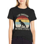 Vintage Retro I Like Dinosaurs  Maybe 3 People Funny T-Rex  Tagless Design T-Shirt
