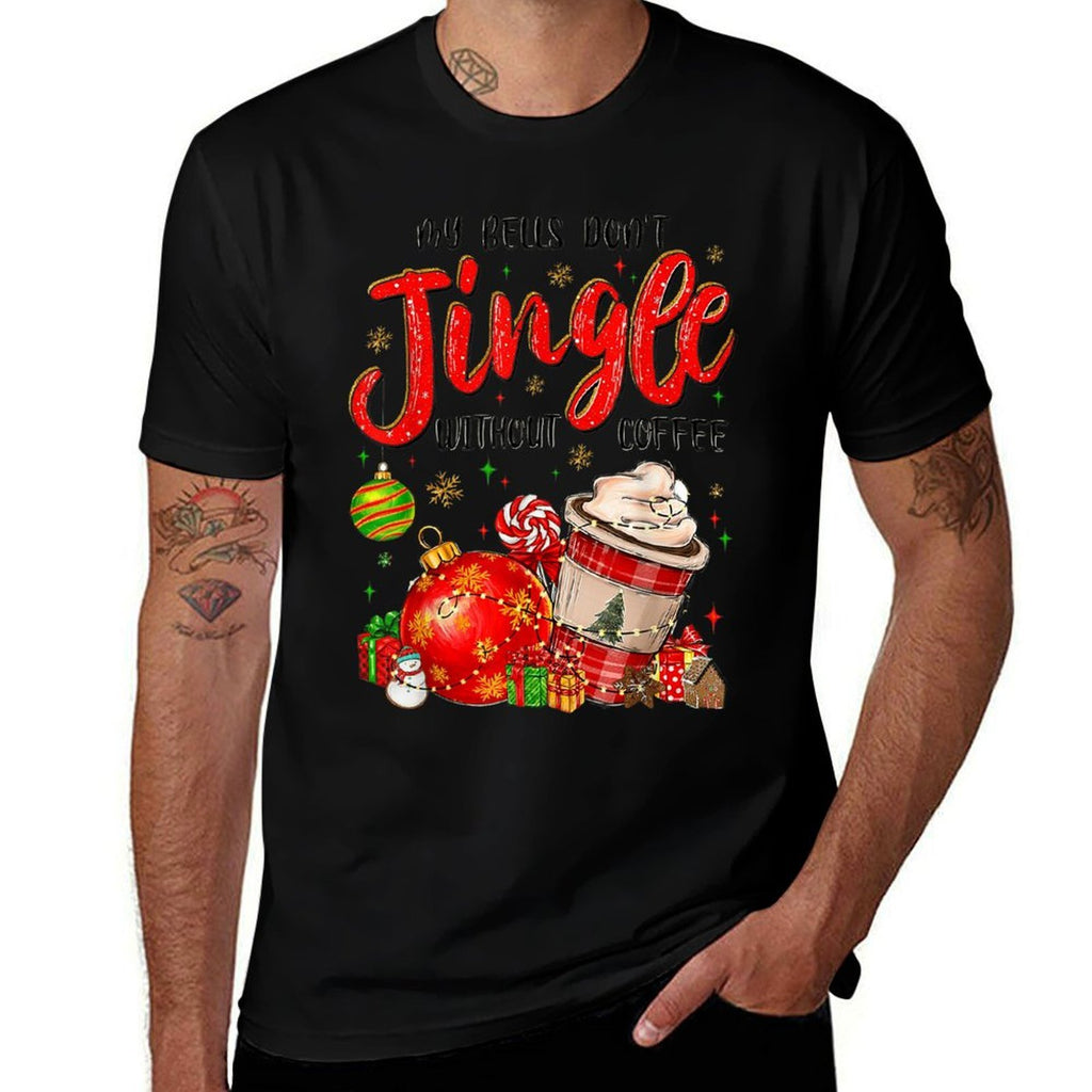My Bells Dont Jingle Without Coffee Christmas Coffee Lover  Lightweight T-Shirt