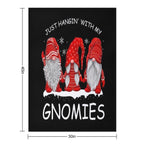 Just Hangin with My Gnomies Gnome Lover Machine-washable Throw Blanket