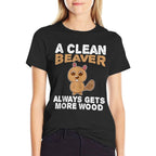 Dirty Funny Adult Clean Beaver Wood  Polyester Blend T-Shirt