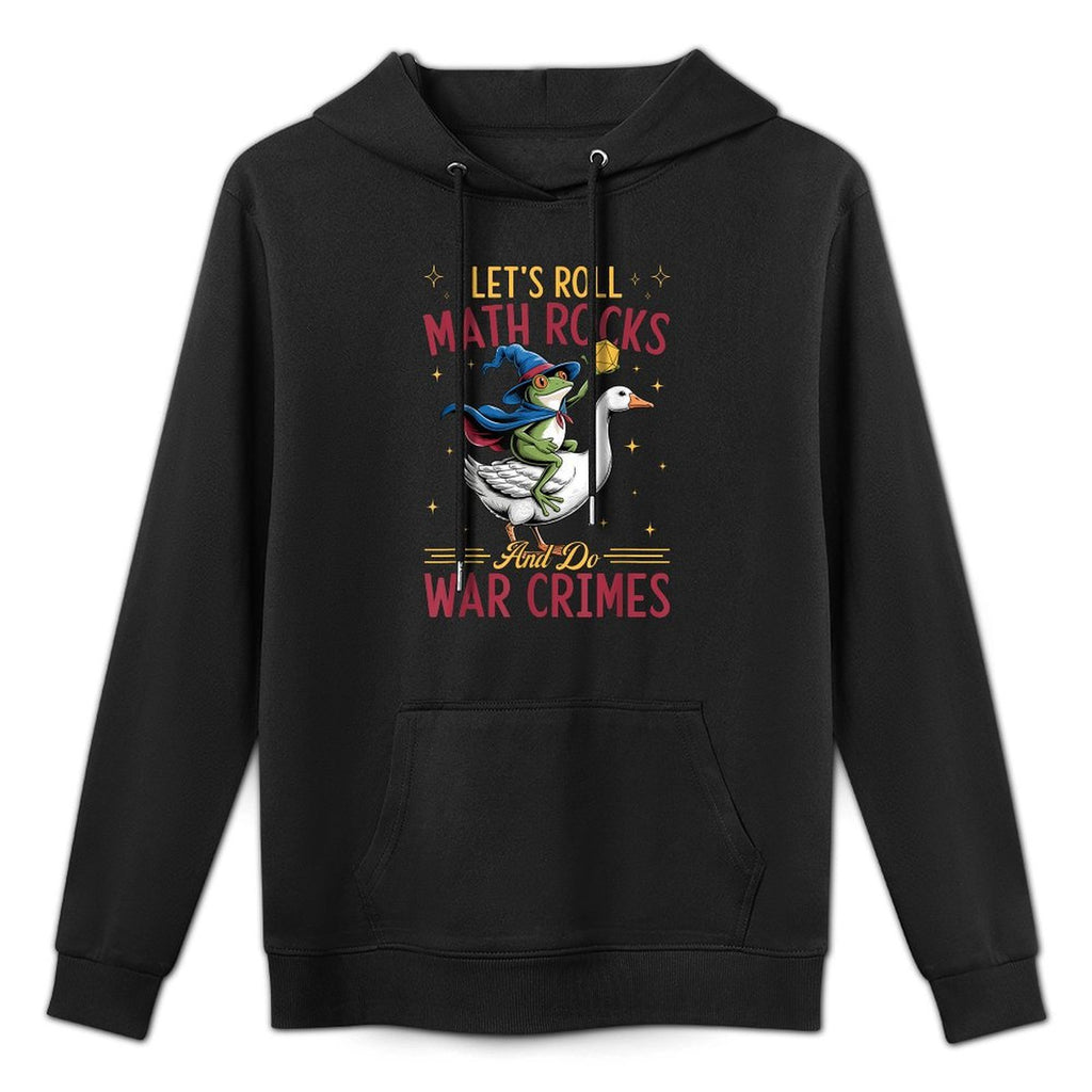 Funny Frog Goose Lets Roll Math Rocks And Do War Crimes Moisture-Wicking Hoodie