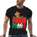 Mexicans Always Get Across Anti Funny Men Mexico Pride  Tagless Design T-Shirt