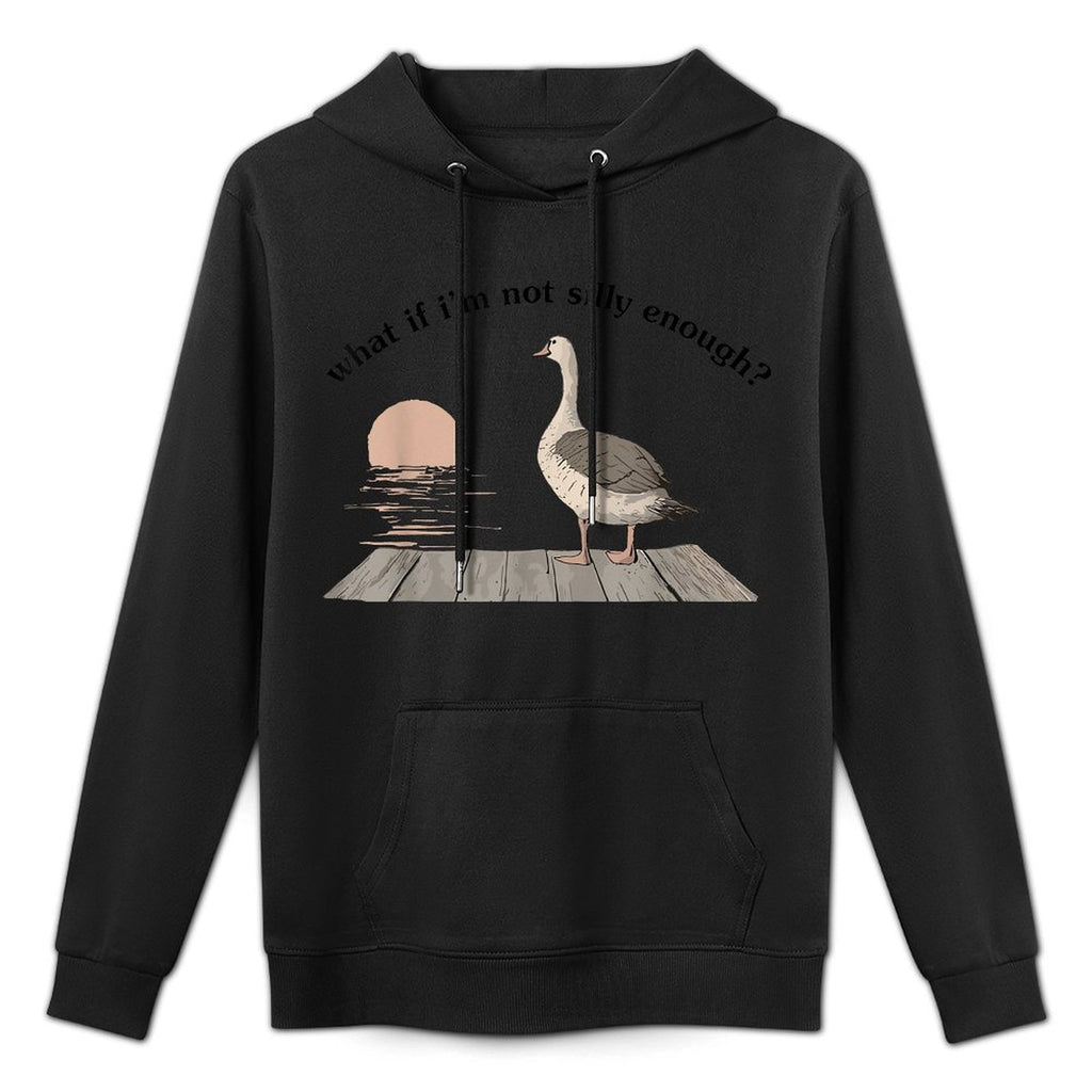 What If Im Not Silly Enough Funny Goose Bird Nerd Animal All-Day Comfort Hoodie