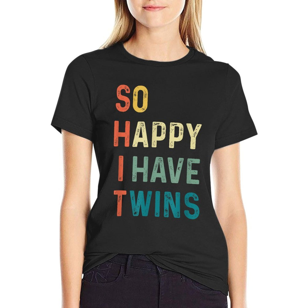 So Happy I Have Twins Funny Mom Dad Parent Saying Slogan  Oversized Silhouette T-Shirt