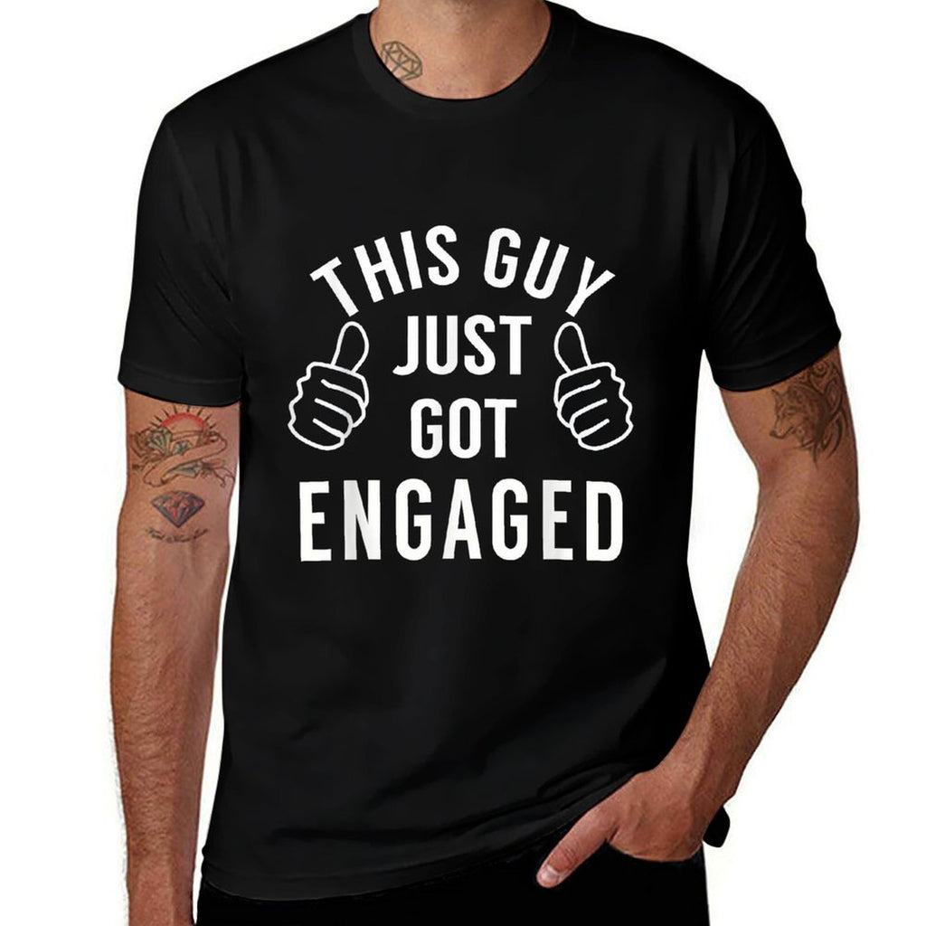 Funny Just Engaged for Engagement Gift  Cotton T-Shirt