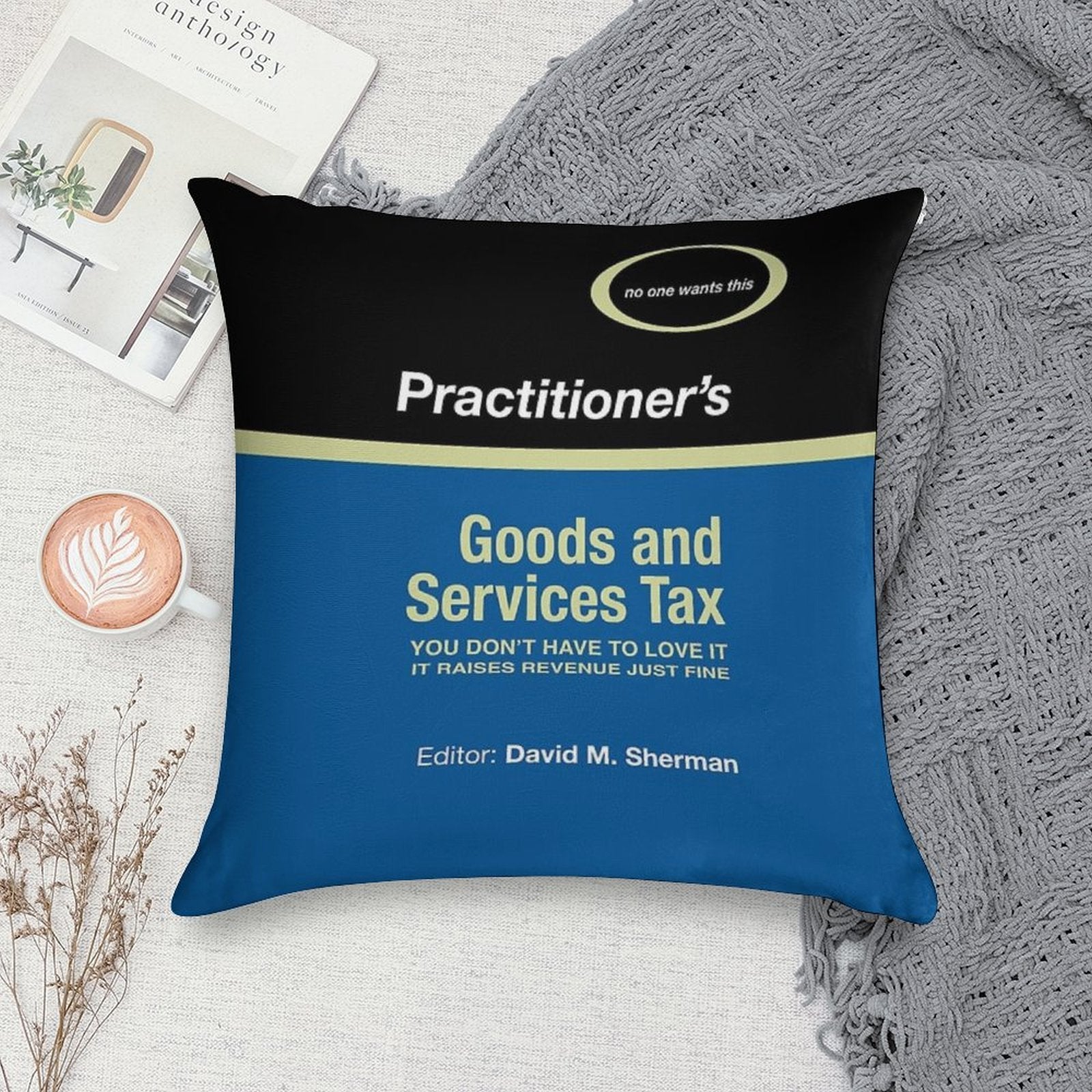 The Practitioners Goods And Services Tax, Annotated Soft Style Accent Throw Pillow