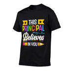This Principal Believes In You School Principals Principal  Heathered Texture T-Shirt