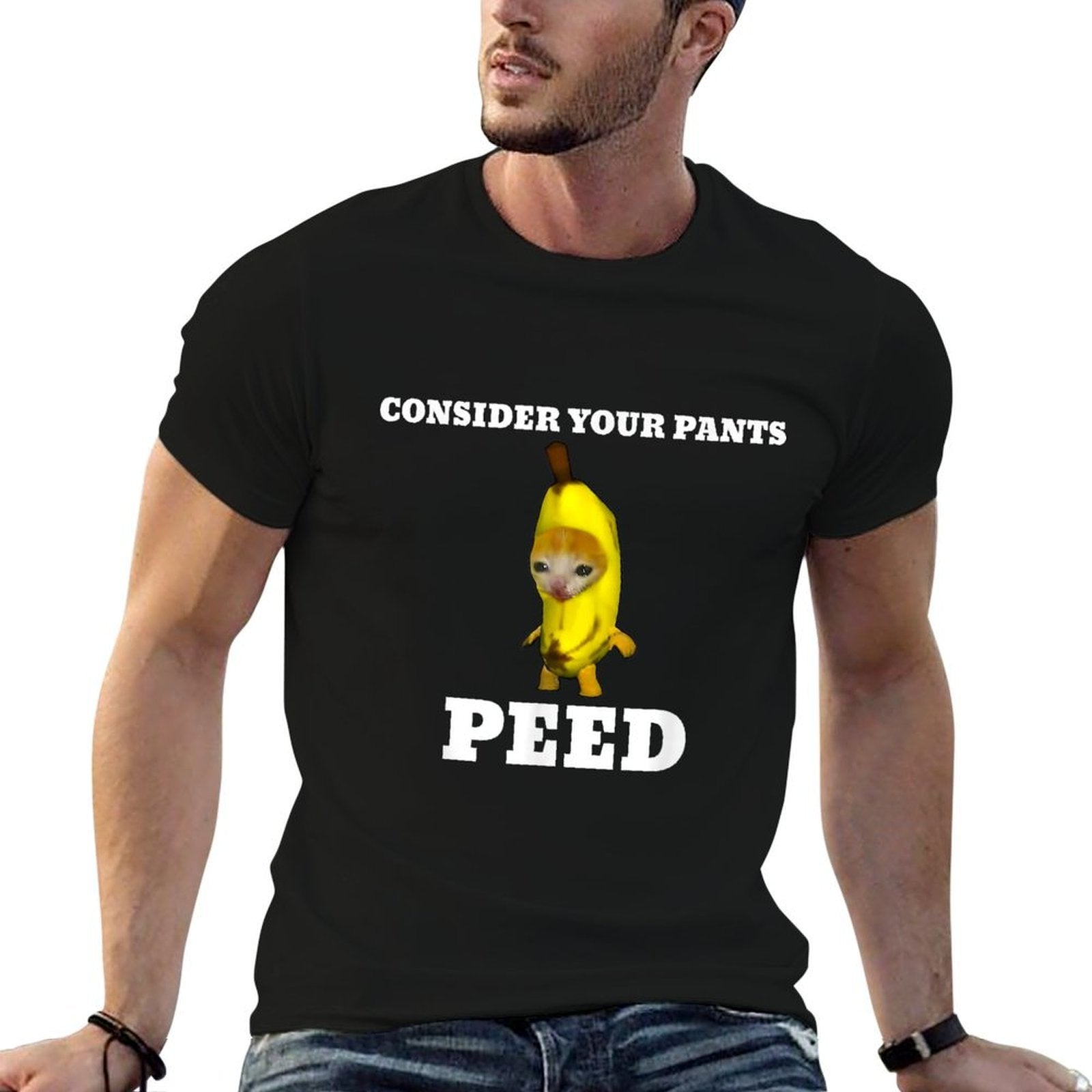 Consider Your Pants Peed Cat Meme Men Women  Tagless Design T-Shirt