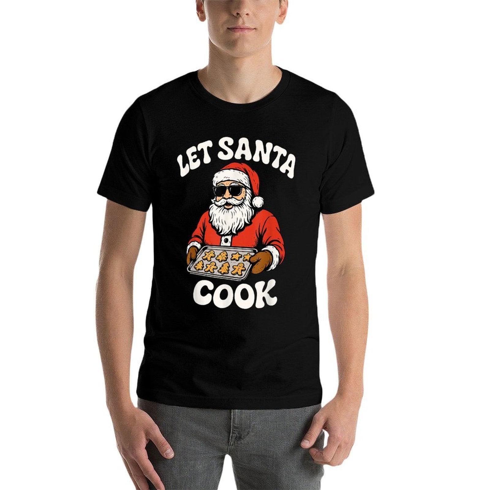 Let Santa Cook Funny Christmas Cookies Cool Holiday Rizz  Fade-proof Color T-Shirt