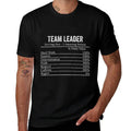 Fun Team Leader Nutrition Facts Information Cool Team Leader  High-quality Stitching T-Shirt