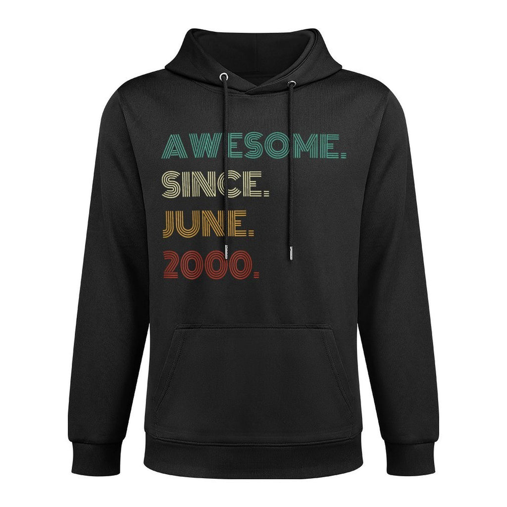 25 Years Old Awesome Since June 2000 25th Birthday All-Day Comfort Hoodie