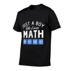 Just A Boy Who Loves Math Algebra Funny Mathematics  Rolled Sleeves T-Shirt