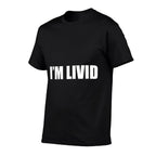 Im Livid  Funny Meme Trendy T-shirt  Heathered Texture T-Shirt