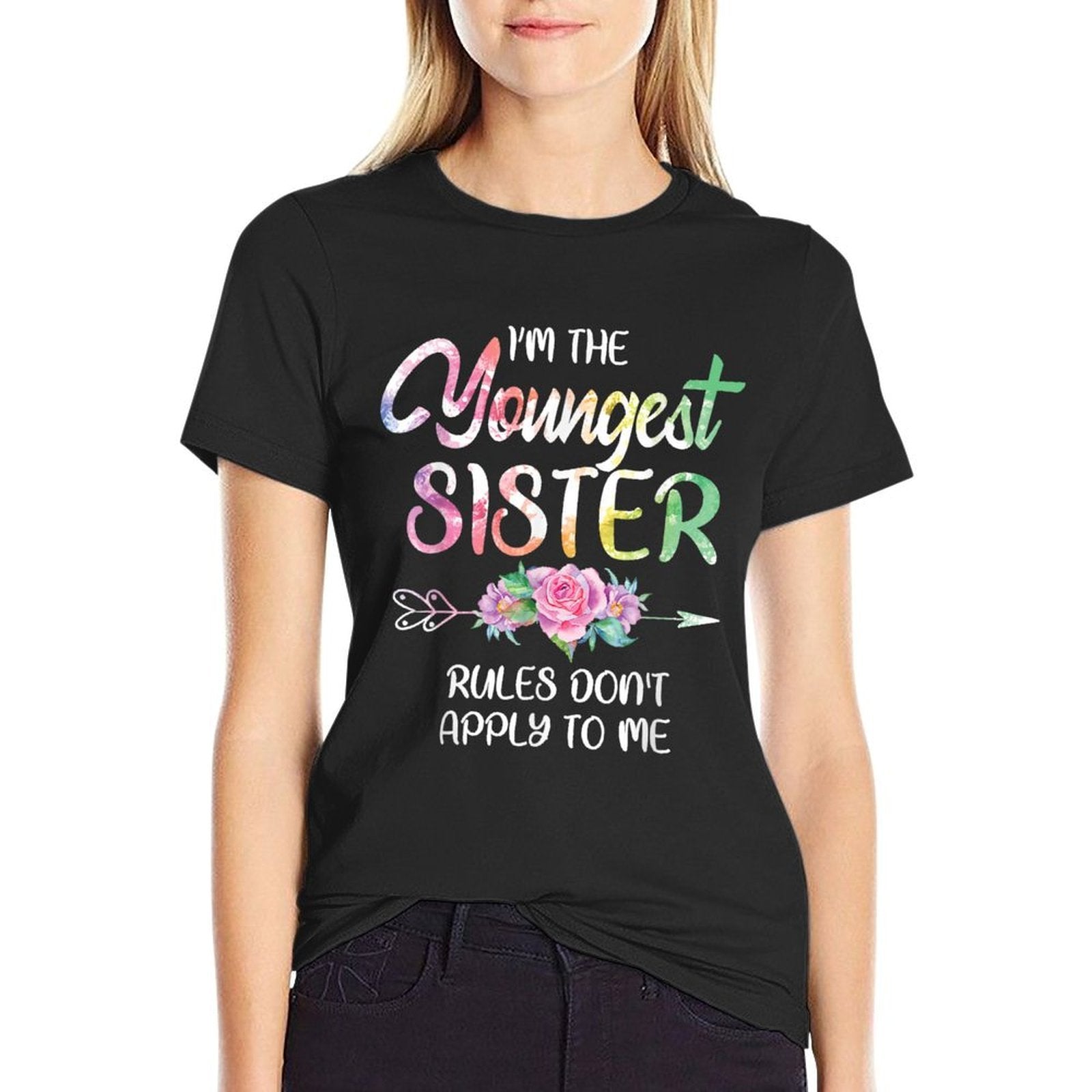 Youngest Sister Rules Dont Apply To Me Funny Sibling  Easy-care T-Shirt