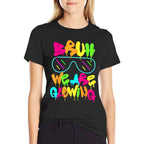 Bruh We Are Glowing In My Glowing Era Group Team Party Squad  Relaxed-fit T-Shirt