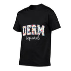 Floral Derm Squad Cosmetic Dermatologist Dermatology  Quick-drying T-Shirt