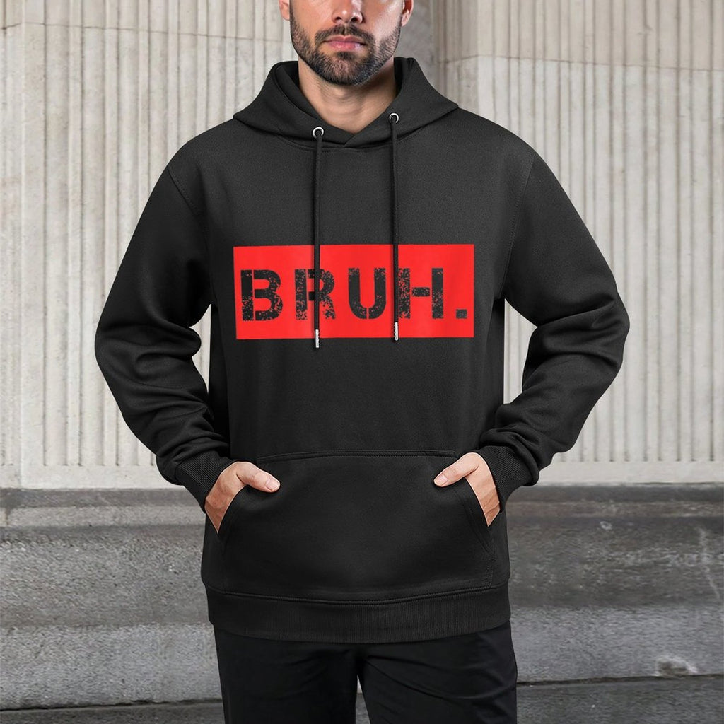 Bruh Meme Funny Saying Brother Greetingns Boys Men Adjustable Hood Hoodie