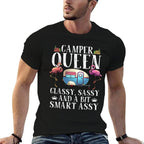 Funny Camper Queen Sassy Gift For Women RV Camping Lovers  Versatile T-Shirt