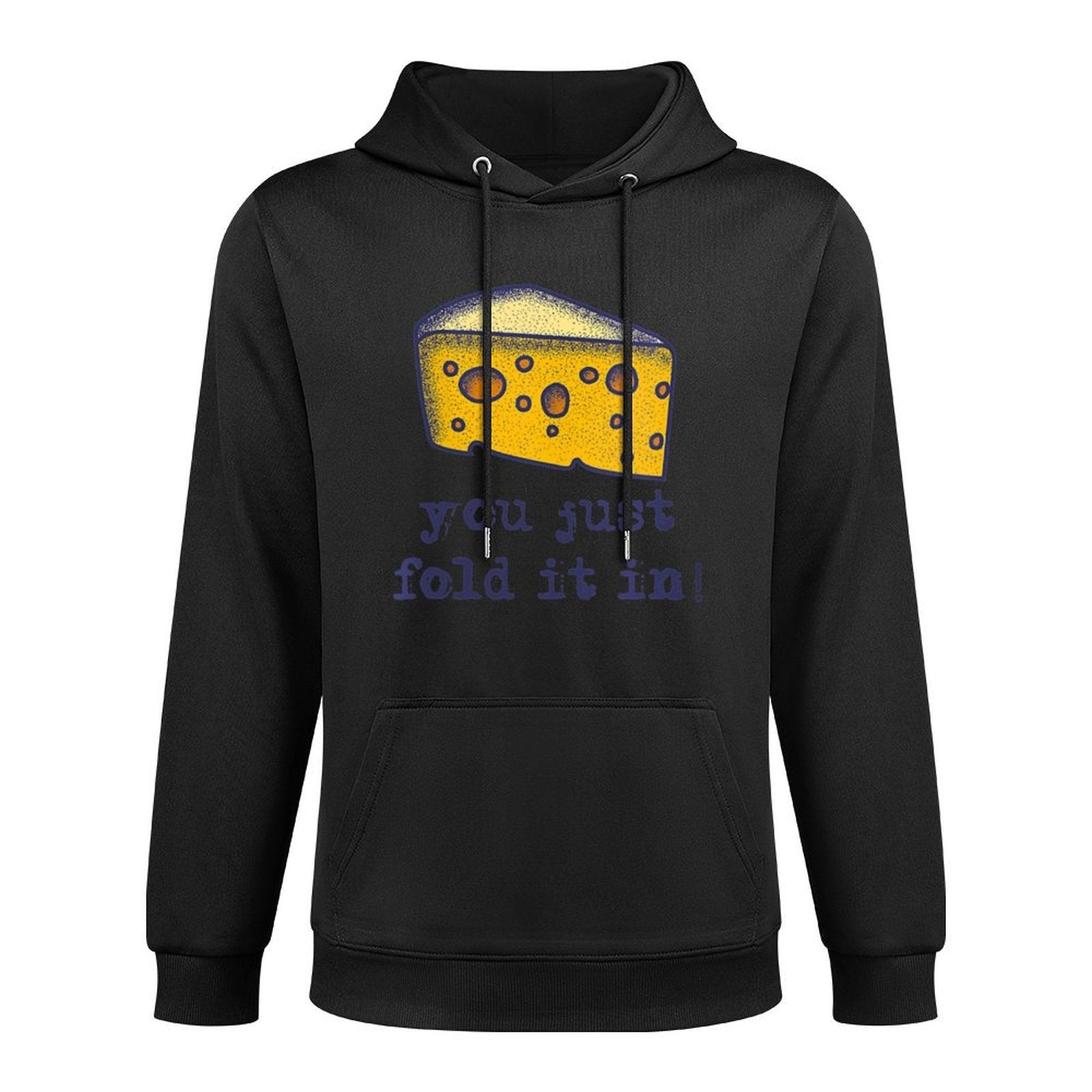 Womens You Just Fold It In, Fold In The Cheese Durable Construction Hoodie