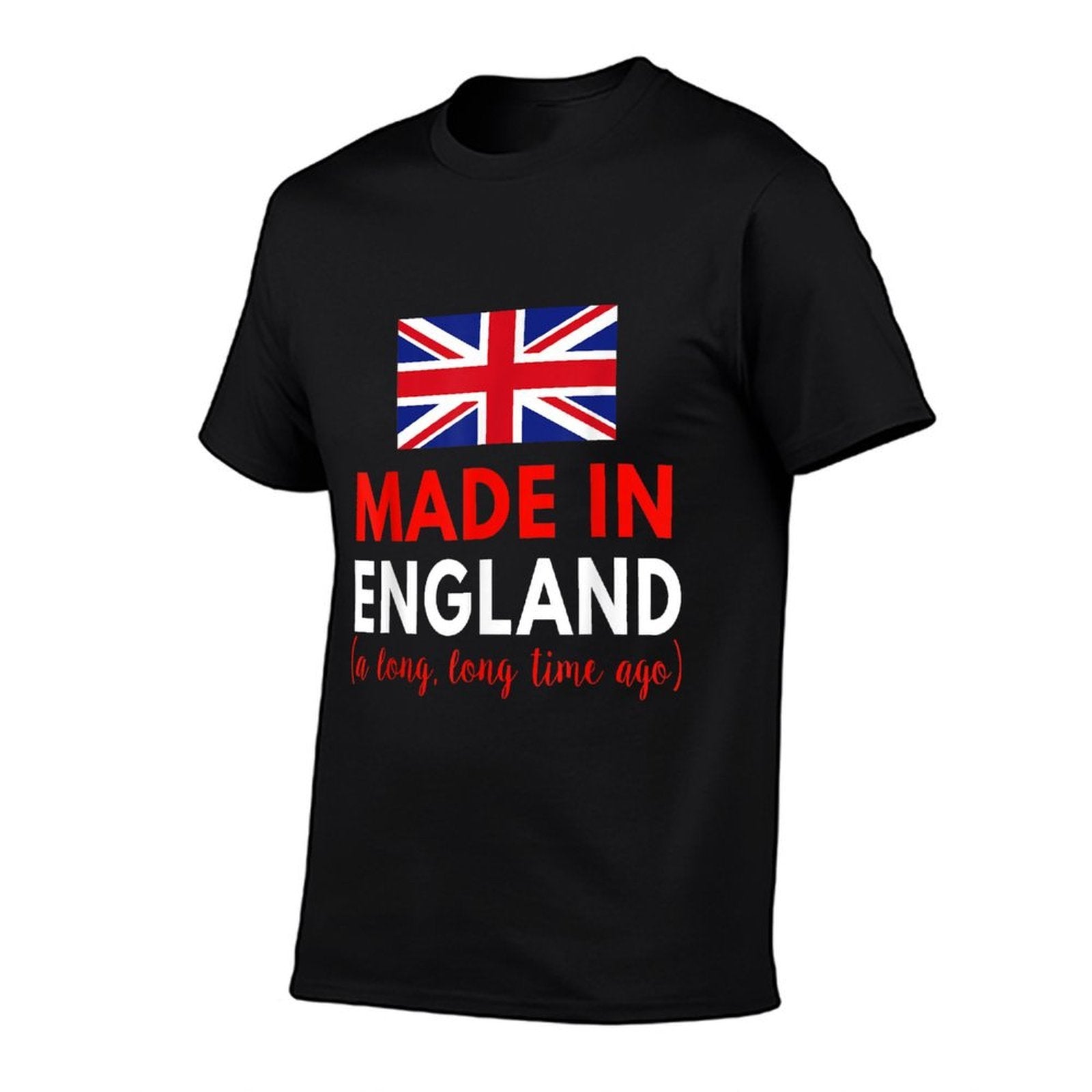 Made In England A Long Time Ago Funny British Birthday Comfortable T-Shirt