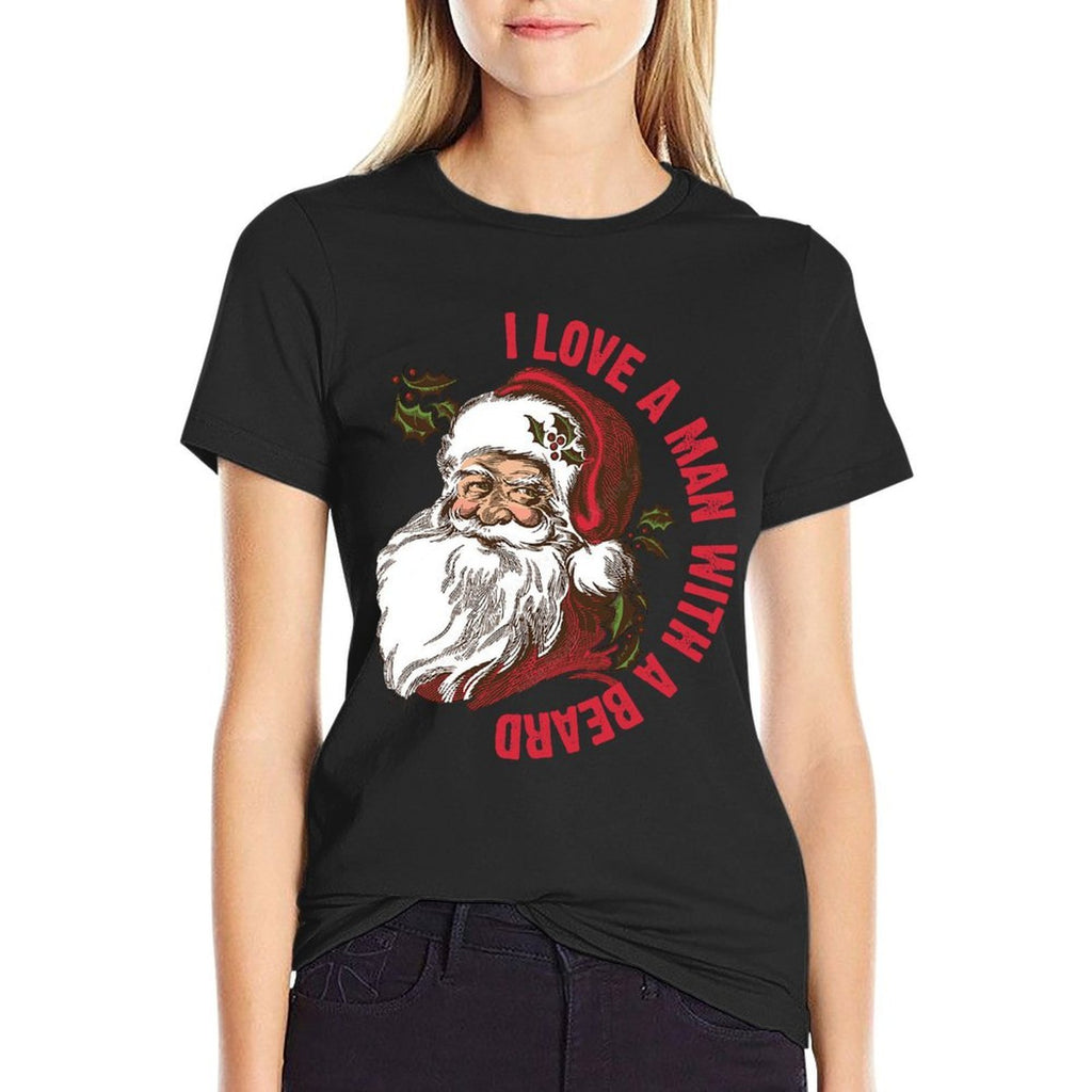 Santa - I Love A Man With A Beard  Graphic-printed T-Shirt