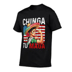 Chinga Tu MAGA Funny Mexico Vintage Women  Graphic-printed T-Shirt