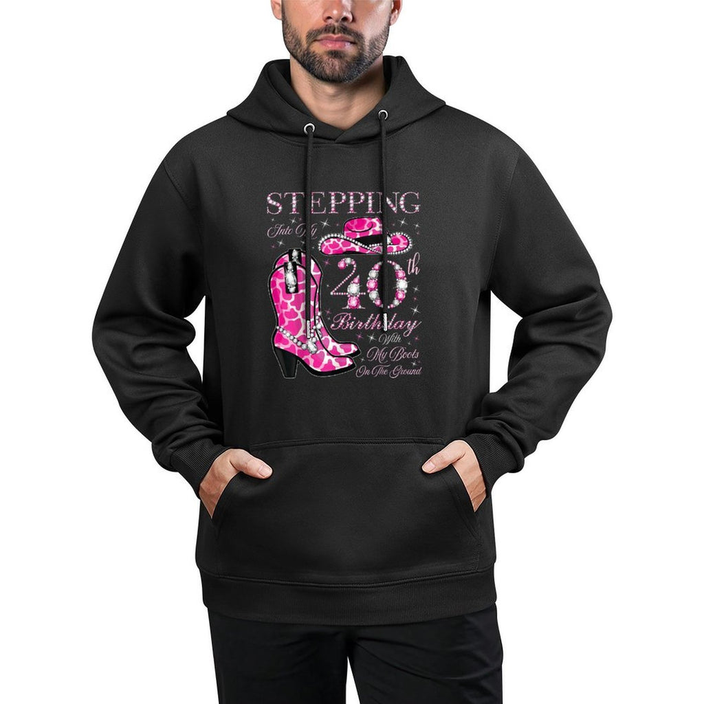Stepping Into My 40th Birthday With My Boots On The Ground Cotton-Polyester Blend Hoodie