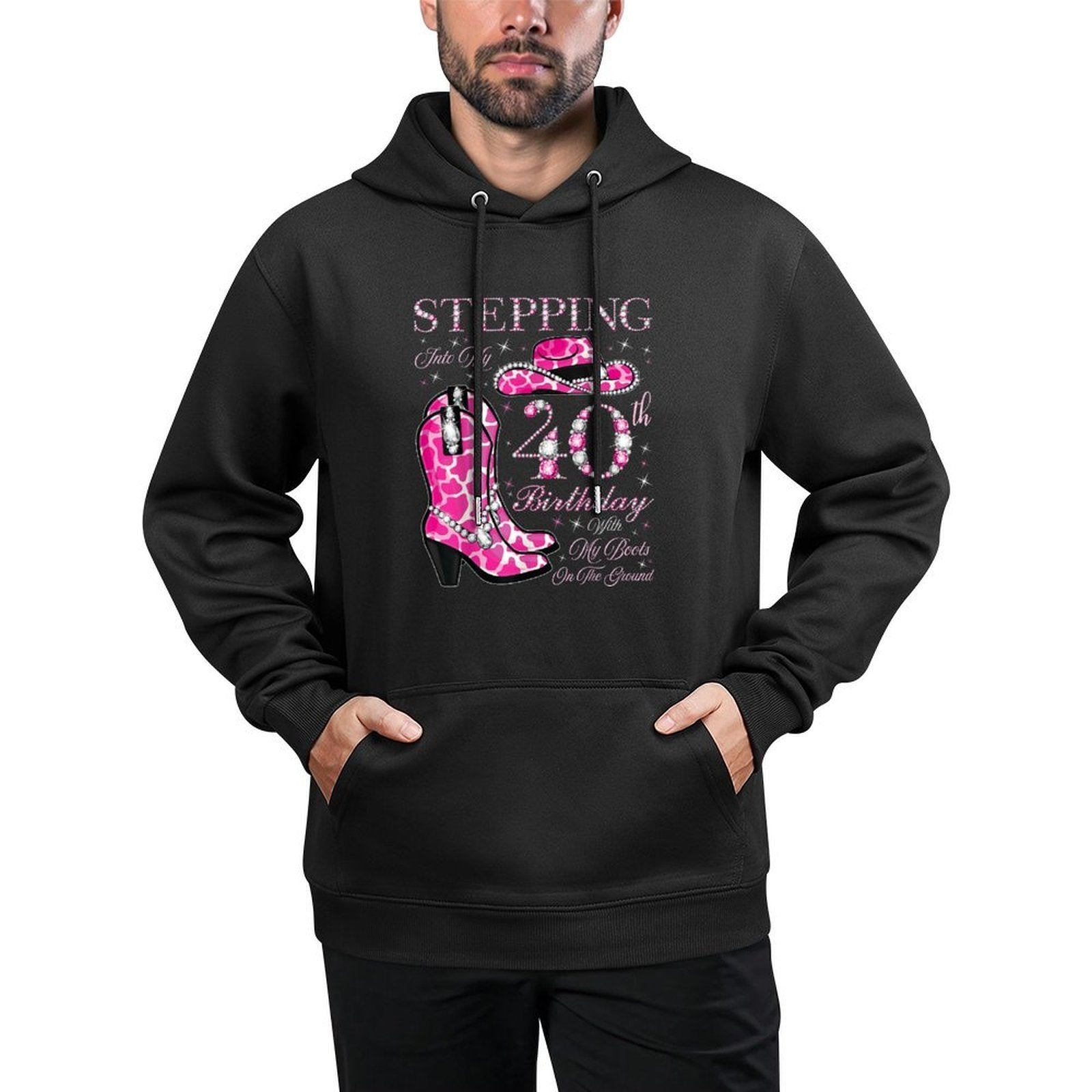 Stepping Into My 40th Birthday With My Boots On The Ground Cotton-Polyester Blend Hoodie