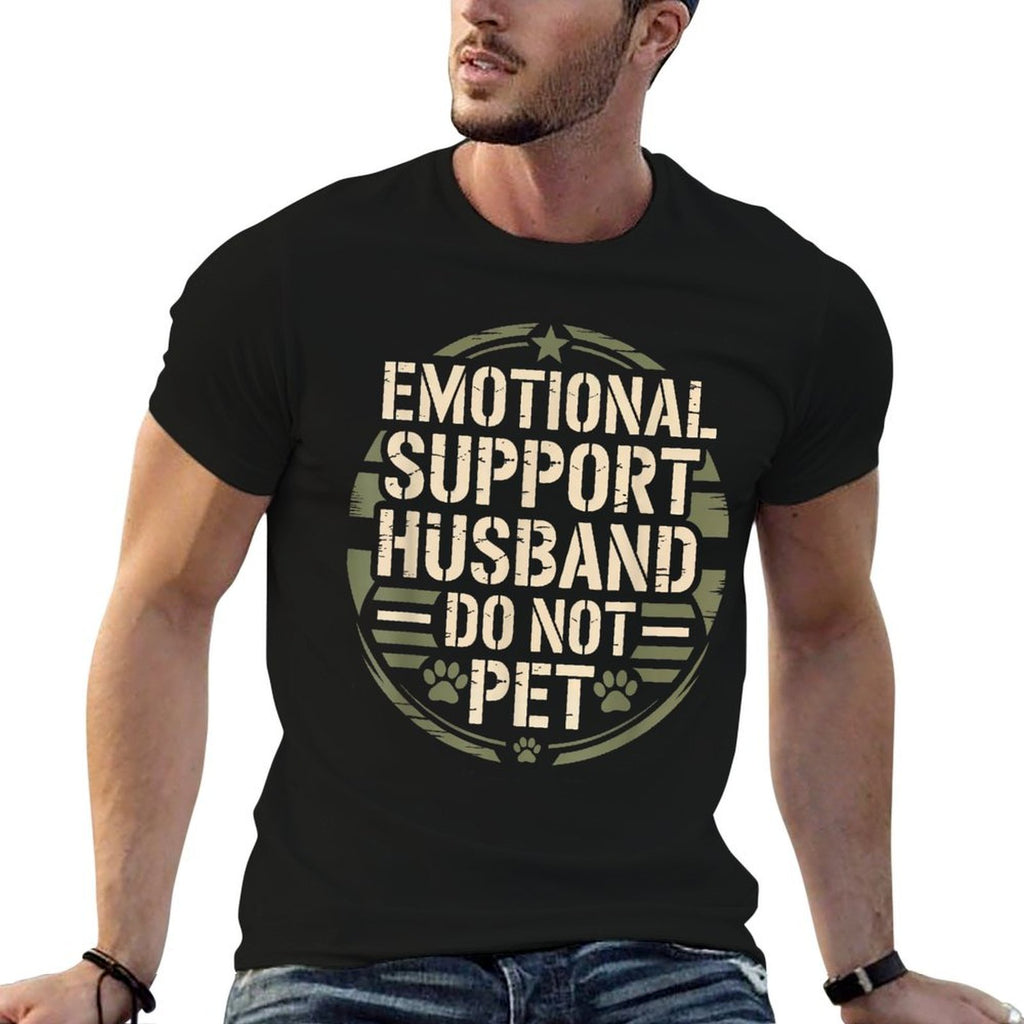 Emotional Support Husband Funny Pet for Men Wife  Graphic-printed T-Shirt